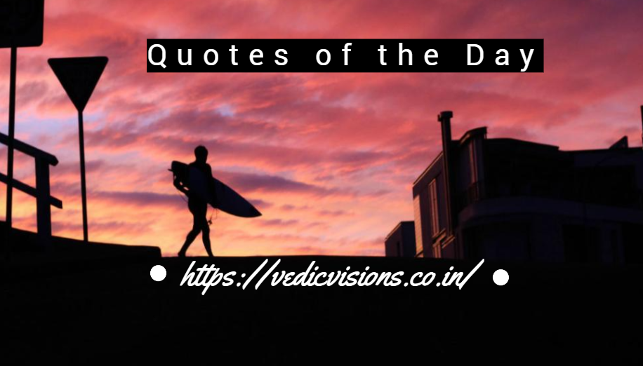 Quotes of the Day